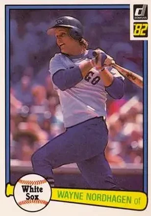 1982 Donruss #67 - Wayne Nordhagen - Chicago White Sox 1982 Donruss #67 - Wayne Nordhagen - Chicago White Sox
