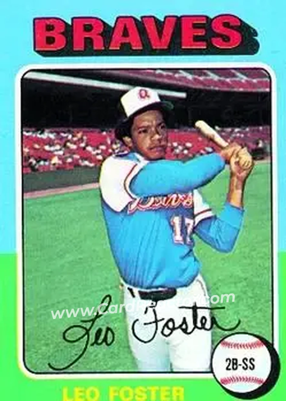 1975 Topps #418 - Leo Foster - Atlanta Braves - Front 1975 Topps #418 - Leo Foster - Atlanta Braves - Front