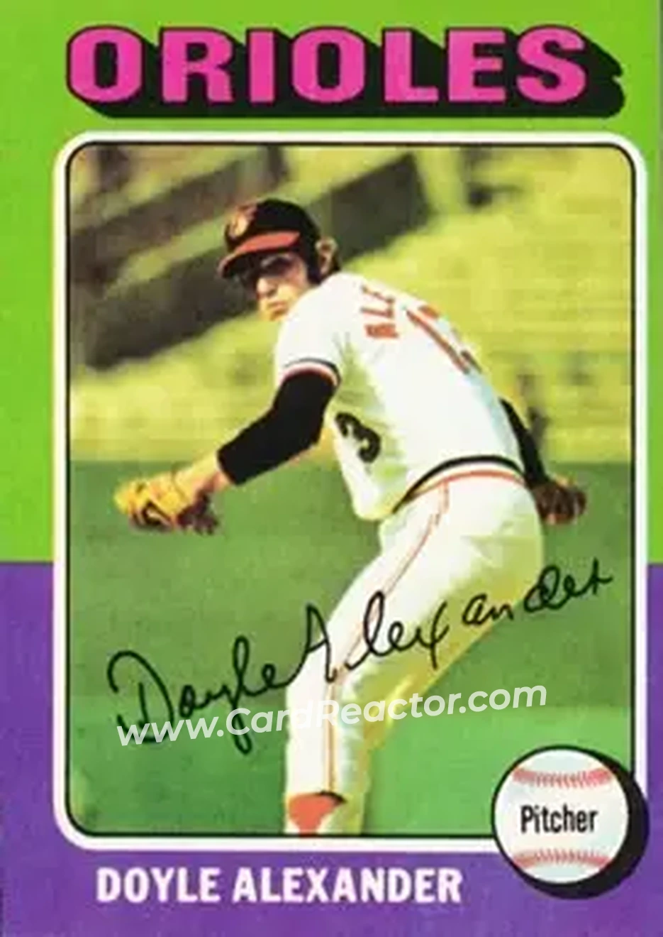 1975 Topps #491 - Doyle Alexander - Baltimore Orioles - Front
