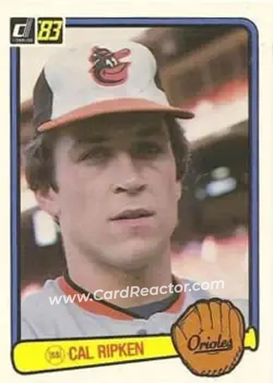 1983 Donruss #279 - Cal Ripken - Baltimore Orioles - Front 1983 Donruss #279 - Cal Ripken - Baltimore Orioles - Front