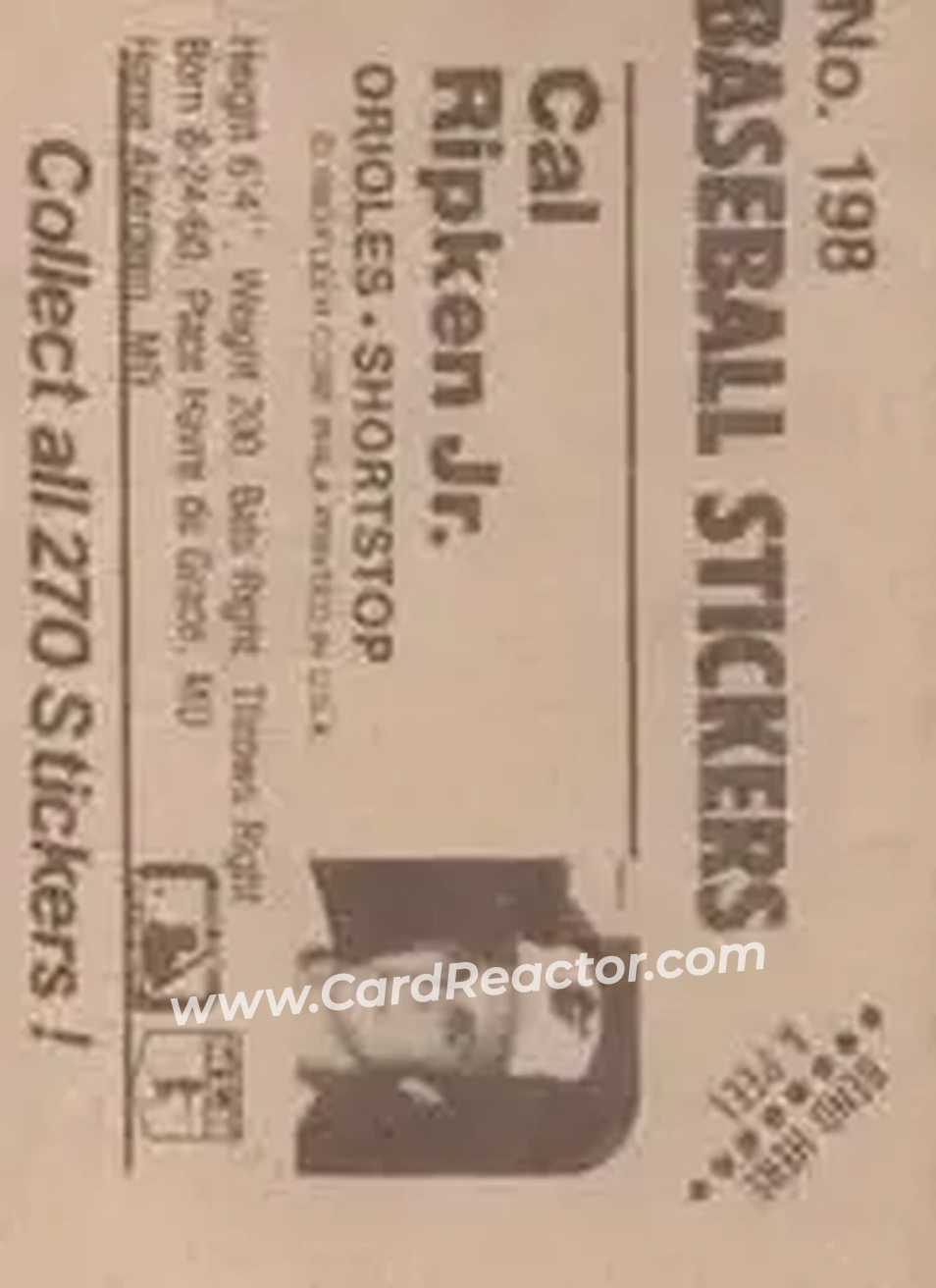 1983 Fleer Star Stickers #198 - Cal Ripken - Baltimore Orioles - Back 1983 Fleer Star Stickers #198 - Cal Ripken - Baltimore Orioles - Back