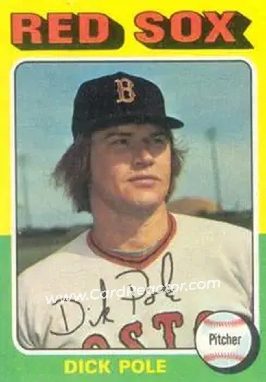 1975 Topps #513 - Dick Pole - Boston Red Sox - Front