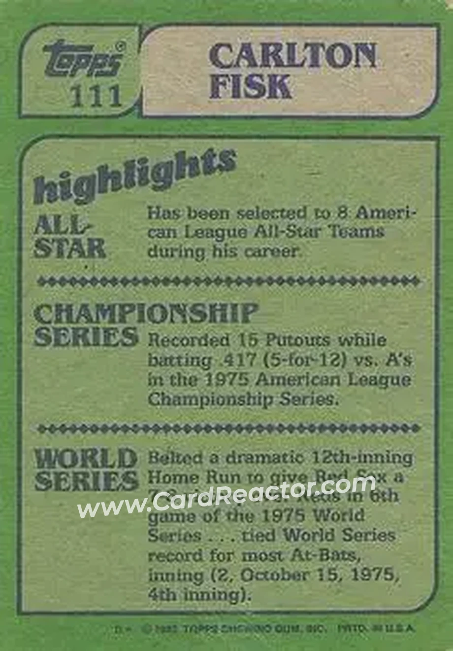 1982 Topps #111 - Carlton Fisk - Chicago White Sox - Back 1982 Topps #111 - Carlton Fisk - Chicago White Sox - Back