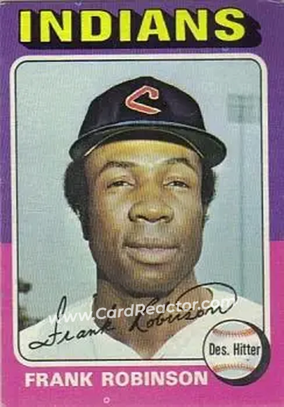 1975 Topps #580 - Frank Robinson - Cleveland Indians - Front 1975 Topps #580 - Frank Robinson - Cleveland Indians - Front