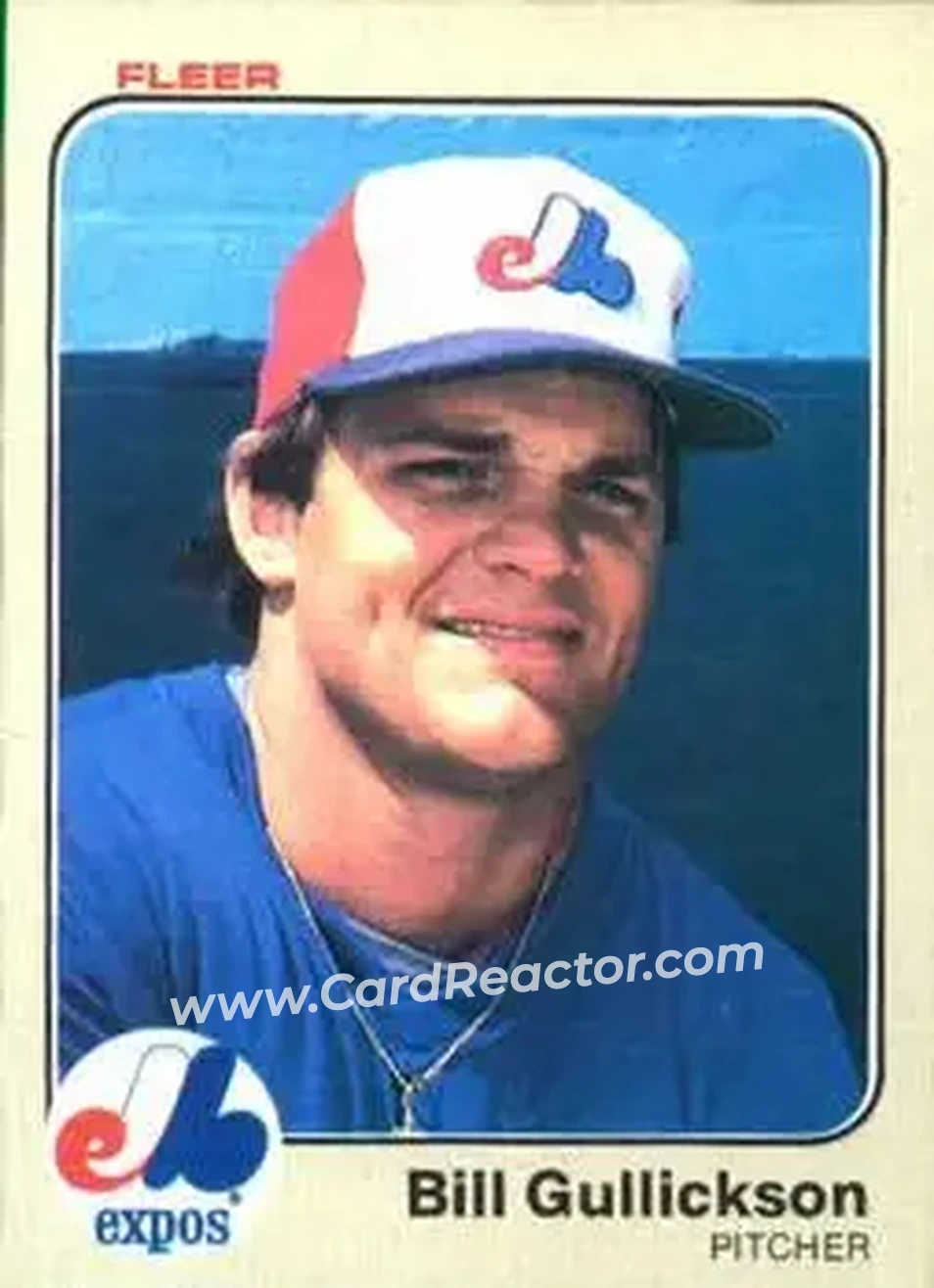 1983 Fleer #284 - Bill Gullickson - Montreal Expos - Front