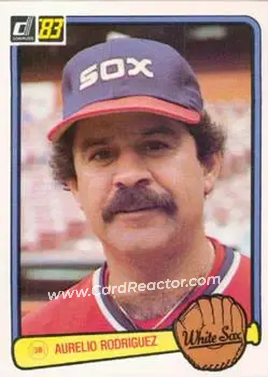 1983 Donruss #369 - Aurelio Rodriguez - Chicago White Sox - Front 1983 Donruss #369 - Aurelio Rodriguez - Chicago White Sox - Front