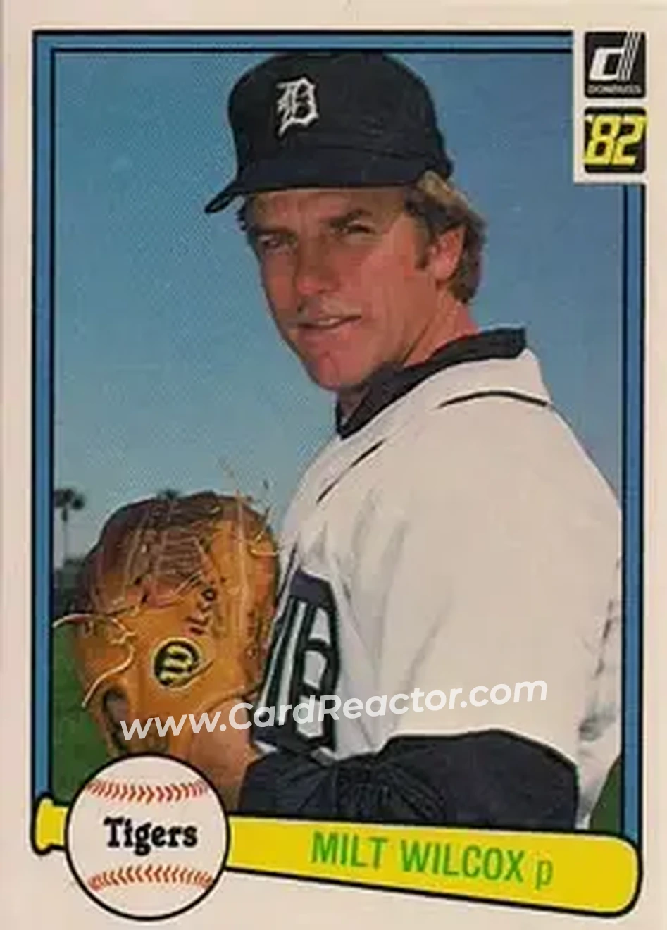 1982 Donruss #233 - Milt Wilcox - Detroit Tigers - Front 1982 Donruss #233 - Milt Wilcox - Detroit Tigers - Front