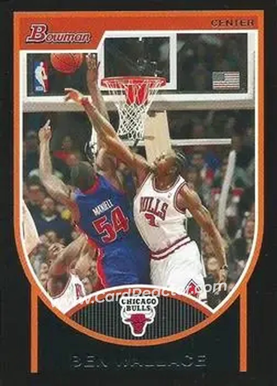 2007-08 Bowman #103 - Ben Wallace - Chicago Bulls - Front