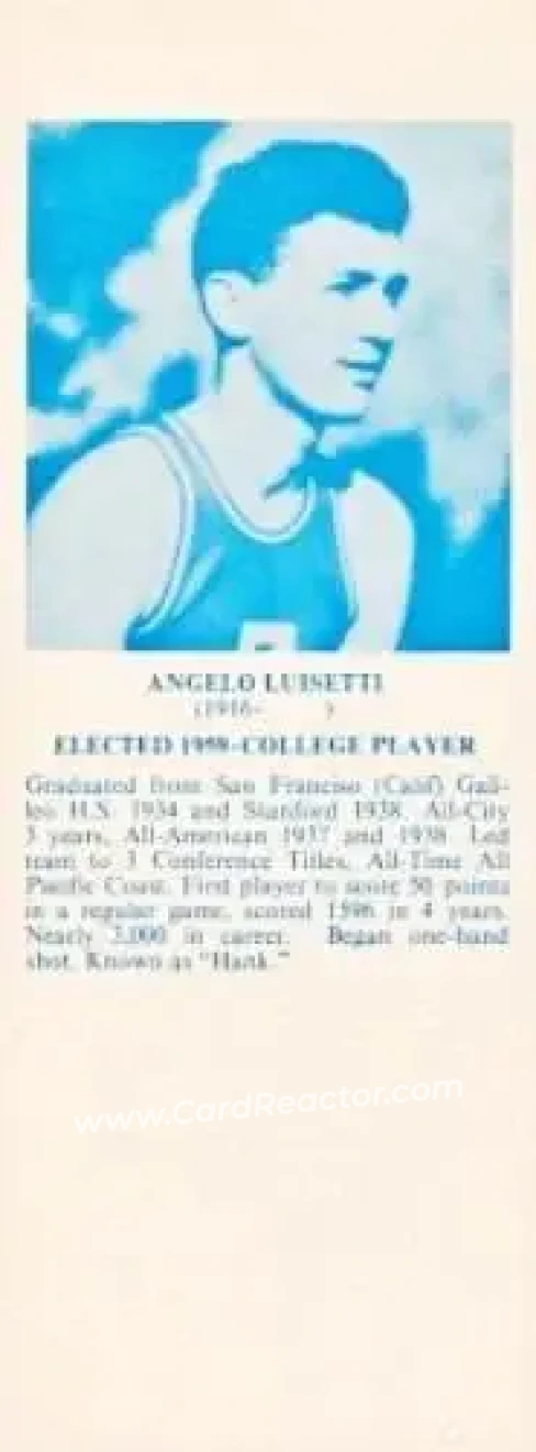 1968-74 NBA Hall of Fame Bookmarks #NNO - Angelo "Hank" Luisetti - Stanford Indians - Front 1968-74 NBA Hall of Fame Bookmarks #NNO - Angelo "Hank" Luisetti - Stanford Indians - Front