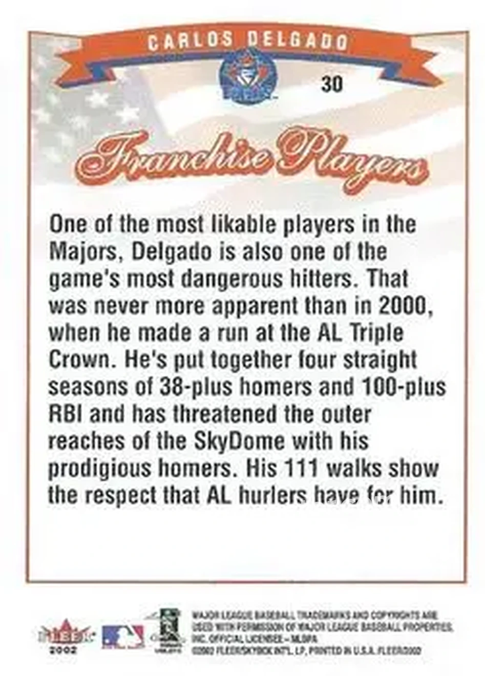 2002 Fleer #30 - Carlos Delgado - Toronto Blue Jays - Back 2002 Fleer #30 - Carlos Delgado - Toronto Blue Jays - Back