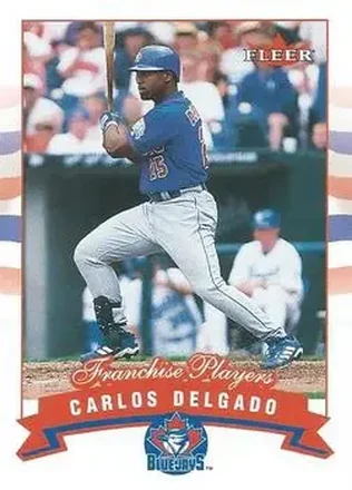 2002 Fleer #30 - Carlos Delgado - Toronto Blue Jays