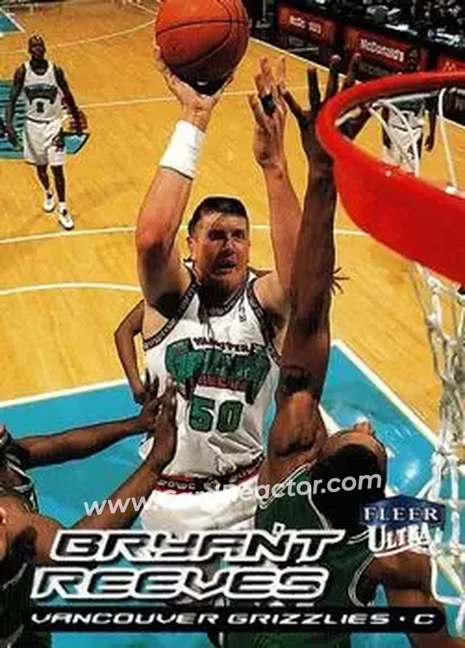 1999-00 Ultra #122 - Bryant Reeves - Vancouver Grizzlies - Front