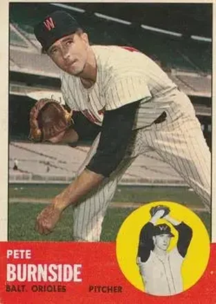 1963 Topps #19 - Pete Burnside - Baltimore Orioles