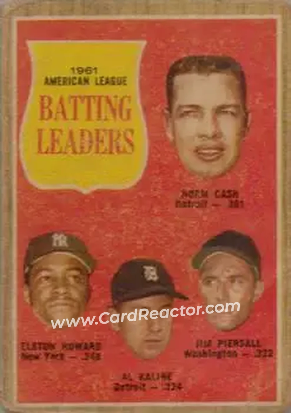 1962 Topps Venezuelan #51 - 1961 American League Batting Leaders (Norm Cash - Elston Howard - Al Kaline - Jim Piersall) LL - Detroit Tigers - New York Yankees - Washington Senators - Front
