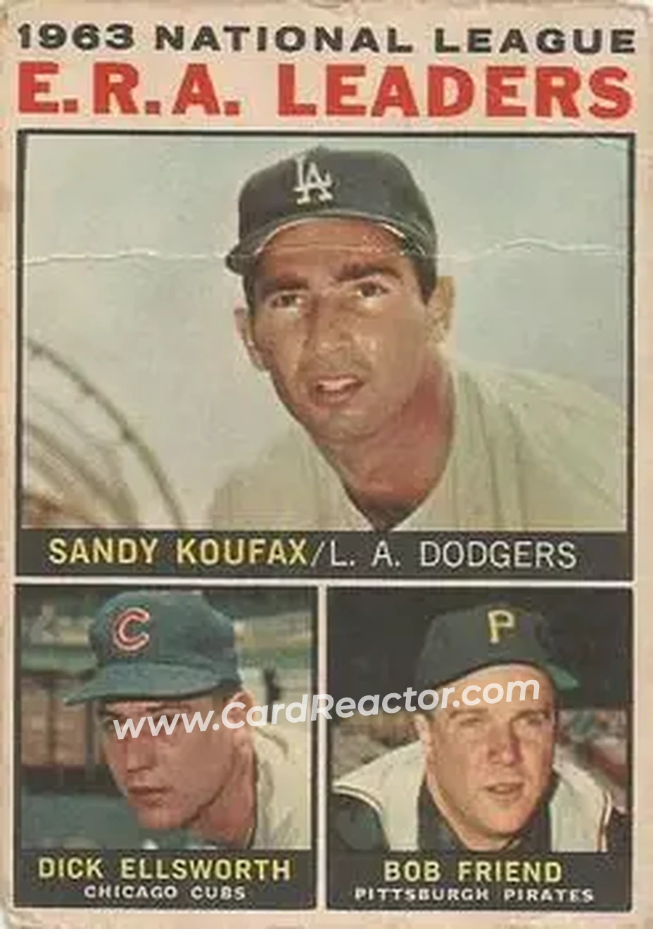 1964 Topps Venezuelan #1 - 1963 National League E.R.A. Leaders (Sandy Koufax - Dick Ellsworth - Bob Friend) LL - Los Angeles Dodgers - Chicago Cubs - Pittsburgh Pirates - Front