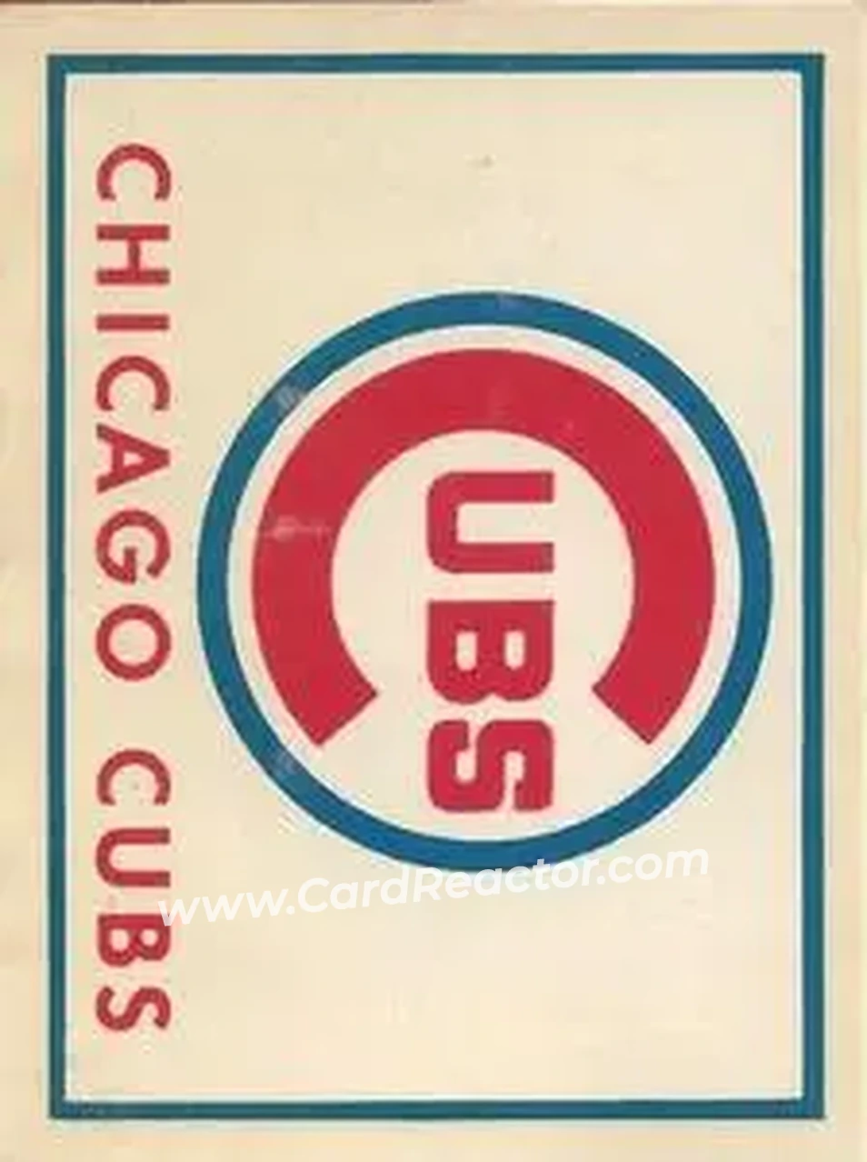 1961 Fleer Baseball Greats (F418-3) - Team Decals #NNO - Chicago Cubs - Chicago Cubs - Chicago Cubs - Front 1961 Fleer Baseball Greats (F418-3) - Team Decals #NNO - Chicago Cubs - Chicago Cubs - Chicago Cubs - Front