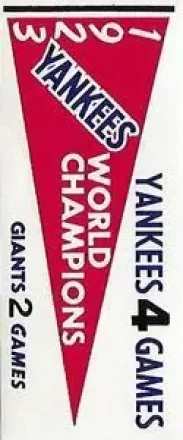 1961 Fleer Baseball Greats (F418-3) - World Series Pennant Stickers #NNO - 1923 World Series - New York Yankees - New York Yankees