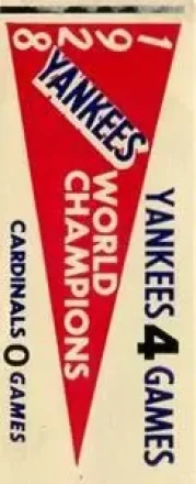 1961 Fleer Baseball Greats (F418-3) - World Series Pennant Stickers #NNO - 1928 World Series - New York Yankees - New York Yankees