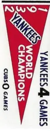 1961 Fleer Baseball Greats (F418-3) - World Series Pennant Stickers #NNO - 1932 World Series - New York Yankees - New York Yankees