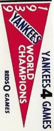 1961 Fleer Baseball Greats (F418-3) - World Series Pennant Stickers #NNO - 1939 World Series - New York Yankees - New York Yankees
