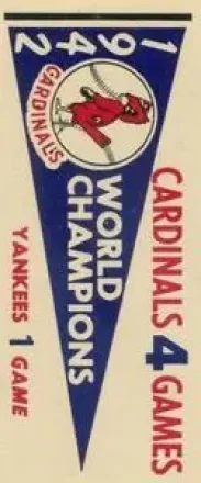 1961 Fleer Baseball Greats (F418-3) - World Series Pennant Stickers #NNO - 1942 World Series - St. Louis Cardinals - St. Louis Cardinals