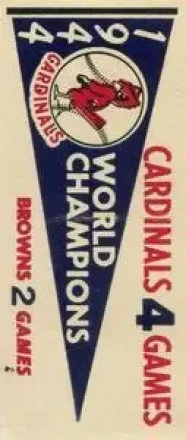 1961 Fleer Baseball Greats (F418-3) - World Series Pennant Stickers #NNO - 1944 World Series - St. Louis Cardinals - St. Louis Cardinals