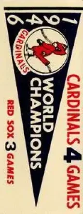 1961 Fleer Baseball Greats (F418-3) - World Series Pennant Stickers #NNO - 1946 World Series - St. Louis Cardinals - St. Louis Cardinals
