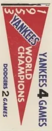 1961 Fleer Baseball Greats (F418-3) - World Series Pennant Stickers #NNO - 1953 World Series - New York Yankees - New York Yankees