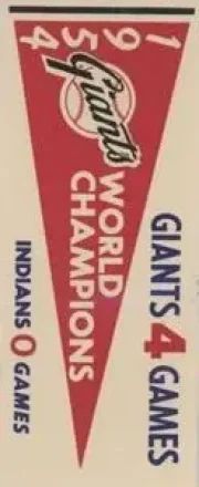 1961 Fleer Baseball Greats (F418-3) - World Series Pennant Stickers #NNO - 1954 World Series - New York Giants - New York Giants
