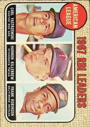 1968 O-Pee-Chee #4 - American League 1967 RBI Leaders (Carl Yastrzemski - Harmon Killebrew - Frank Robinson) LL - Boston Red Sox - Minnesota Twins - Baltimore Orioles