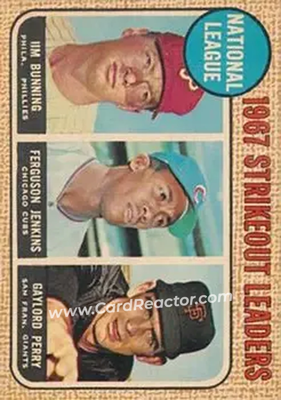 1968 Topps Venezuelan #11 - National League 1967 Strikeout Leaders (Jim Bunning - Ferguson Jenkins - Gaylord Perry) LL - Philadelphia Phillies - Chicago Cubs - San Francisco Giants - Front