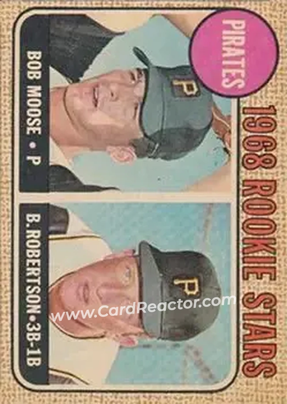 1968 Topps Venezuelan #36 - Pirates 1968 Rookie Stars (Bob Moose - Bob Robertson) RS, RC - Pittsburgh Pirates - Pittsburgh Pirates - Front 1968 Topps Venezuelan #36 - Pirates 1968 Rookie Stars (Bob Moose - Bob Robertson) RS, RC - Pittsburgh Pirates - Pittsburgh Pirates - Front