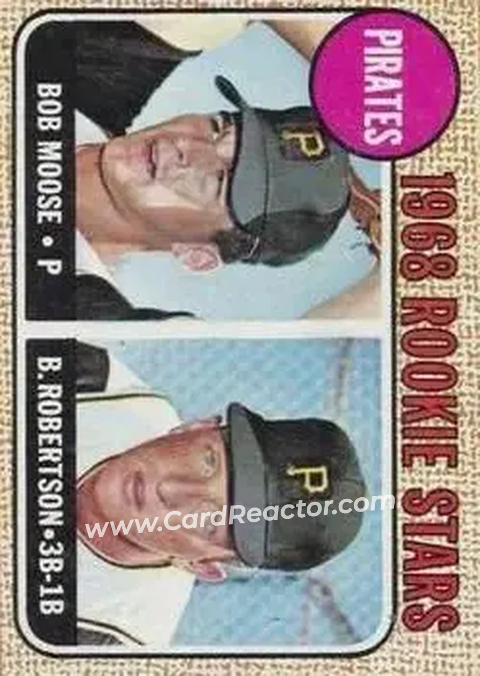1968 O-Pee-Chee #36 - Pirates 1968 Rookie Stars (Bob Moose - Bob Robertson) RS, RC - Pittsburgh Pirates - Pittsburgh Pirates - Front 1968 O-Pee-Chee #36 - Pirates 1968 Rookie Stars (Bob Moose - Bob Robertson) RS, RC - Pittsburgh Pirates - Pittsburgh Pirates - Front