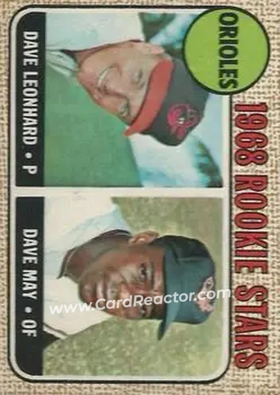 1968 O-Pee-Chee #56 - Orioles 1968 Rookie Stars (Dave Leonhard - Dave May) RS, RC - Baltimore Orioles - Baltimore Orioles - Front 1968 O-Pee-Chee #56 - Orioles 1968 Rookie Stars (Dave Leonhard - Dave May) RS, RC - Baltimore Orioles - Baltimore Orioles - Front