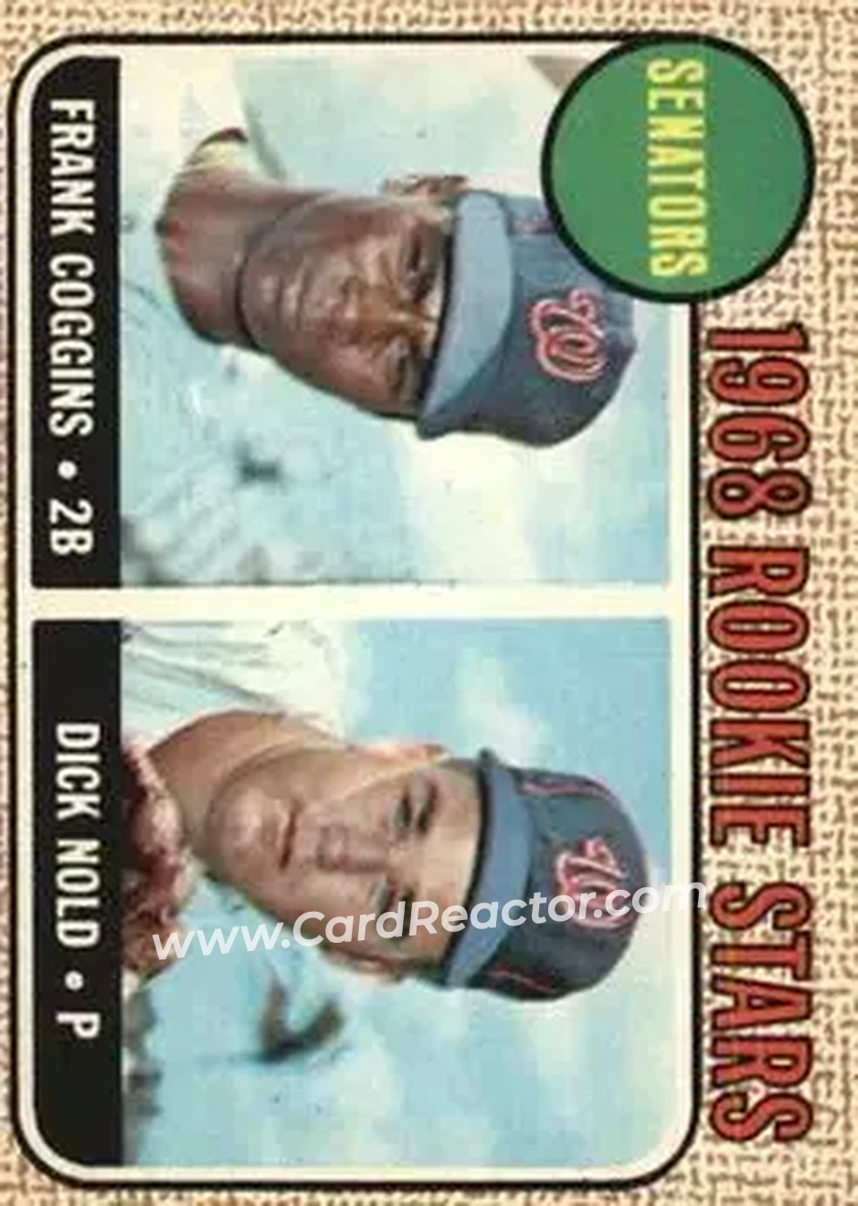 1968 O-Pee-Chee #96 - Senators 1968 Rookie Stars (Frank Coggins - Dick Nold) RS, RC - Washington Senators - Washington Senators - Front 1968 O-Pee-Chee #96 - Senators 1968 Rookie Stars (Frank Coggins - Dick Nold) RS, RC - Washington Senators - Washington Senators - Front