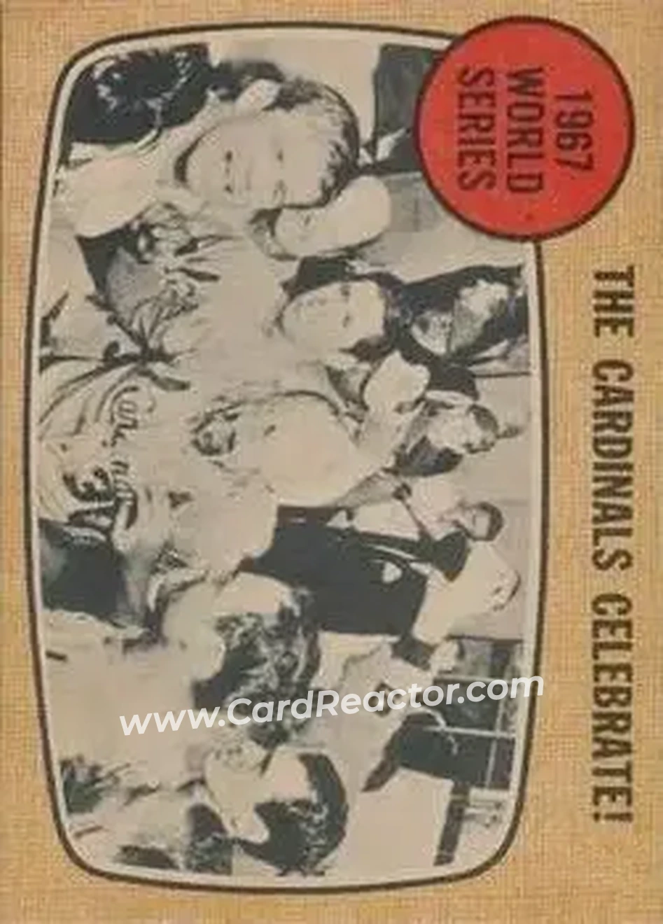 1968 Topps Venezuelan #158 - 1967 World Series - The Cardinals Celebrate! WS - St. Louis Cardinals - St. Louis Cardinals - Front
