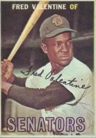 1967 Topps Venezuelan #220 - Fred Valentine - Washington Senators 1967 Topps Venezuelan #220 - Fred Valentine - Washington Senators