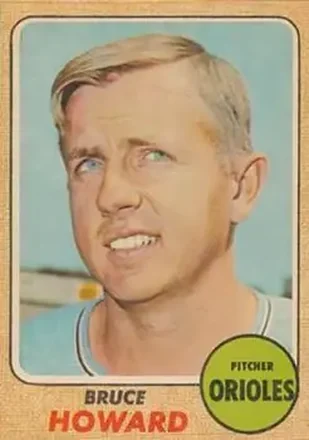 1968 Topps Venezuelan #293 - Bruce Howard - Baltimore Orioles 1968 Topps Venezuelan #293 - Bruce Howard - Baltimore Orioles