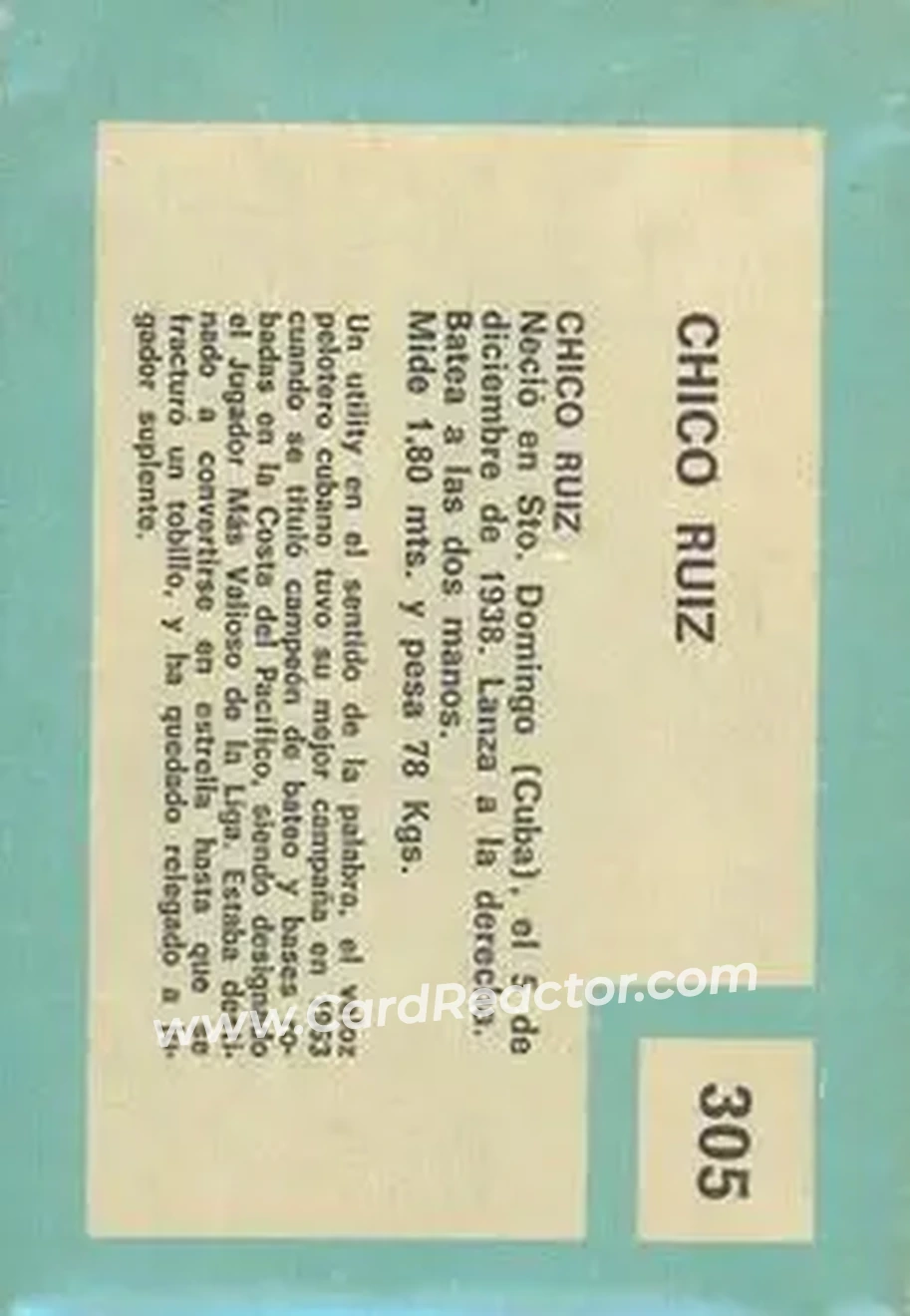 1967 Topps Venezuelan #305 - Chico Ruiz - Cincinnati Reds - Back