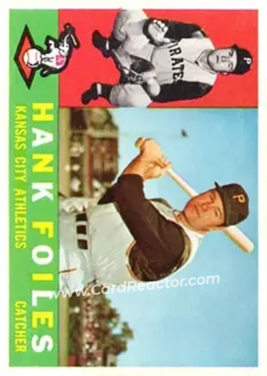 1960 Topps #77 - Hank Foiles - Kansas City Athletics - Front 1960 Topps #77 - Hank Foiles - Kansas City Athletics - Front