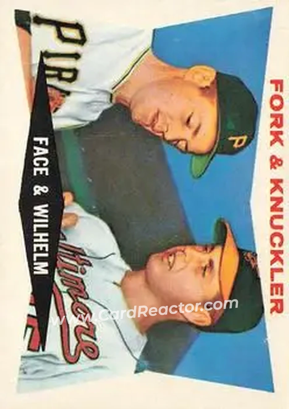 1960 Topps #115 - Fork & Knuckler (Roy Face - Hoyt Wilhelm) CPC - Pittsburgh Pirates - Baltimore Orioles - Front 1960 Topps #115 - Fork & Knuckler (Roy Face - Hoyt Wilhelm) CPC - Pittsburgh Pirates - Baltimore Orioles - Front