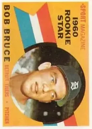 1960 Topps #118 - Bob Bruce - Detroit Tigers 1960 Topps #118 - Bob Bruce - Detroit Tigers