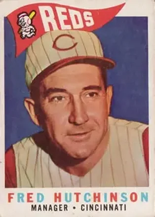1960 Topps #219 - Fred Hutchinson - Cincinnati Reds