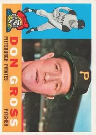 1960 Topps #284 - Don Gross - Pittsburgh Pirates