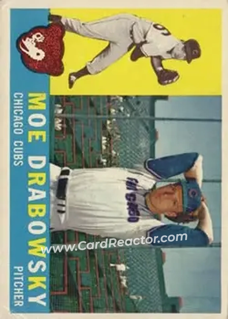 1960 Topps #349 - Moe Drabowsky - Chicago Cubs - Front 1960 Topps #349 - Moe Drabowsky - Chicago Cubs - Front