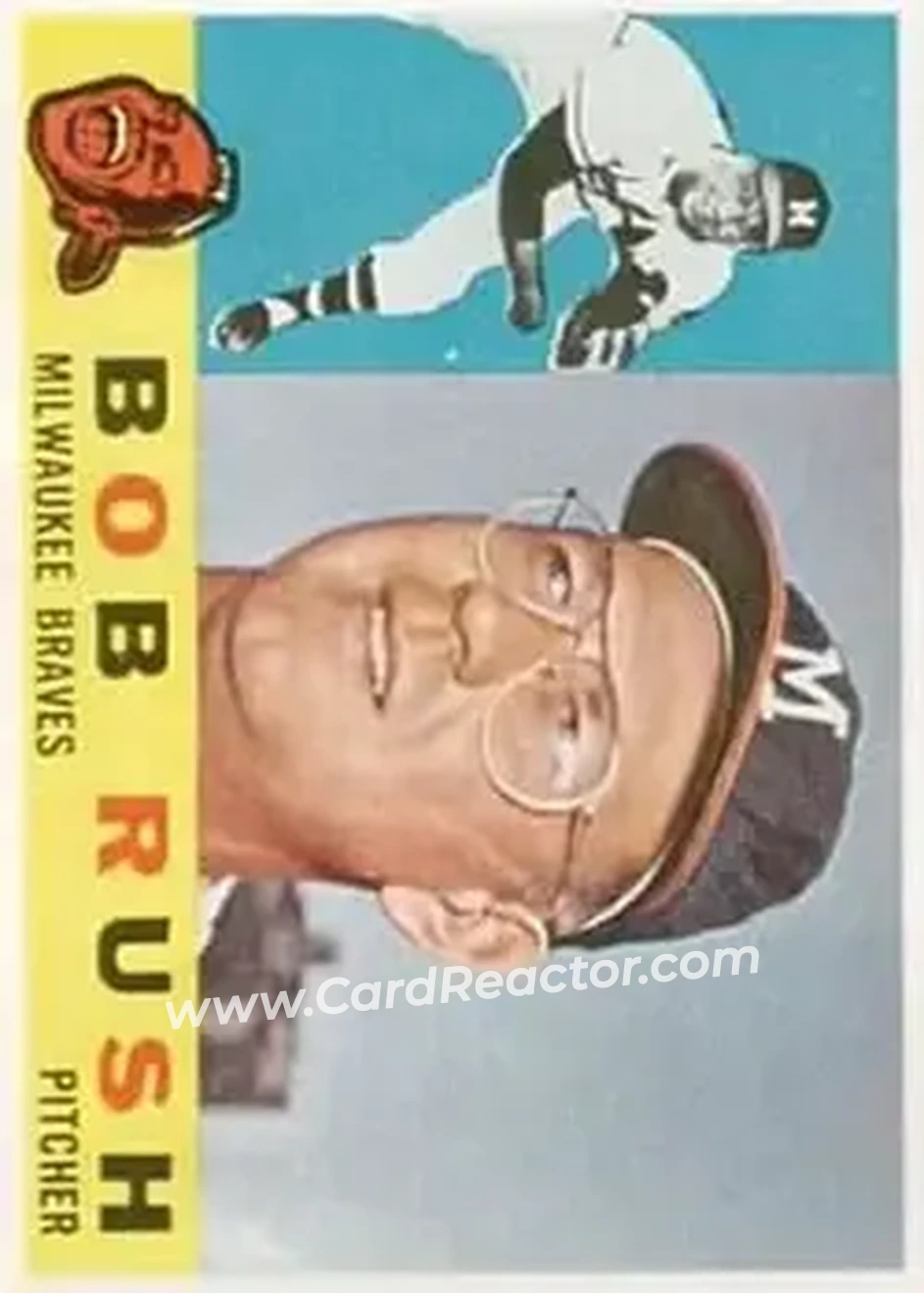 1960 Topps #404 - Bob Rush - Milwaukee Braves - Front