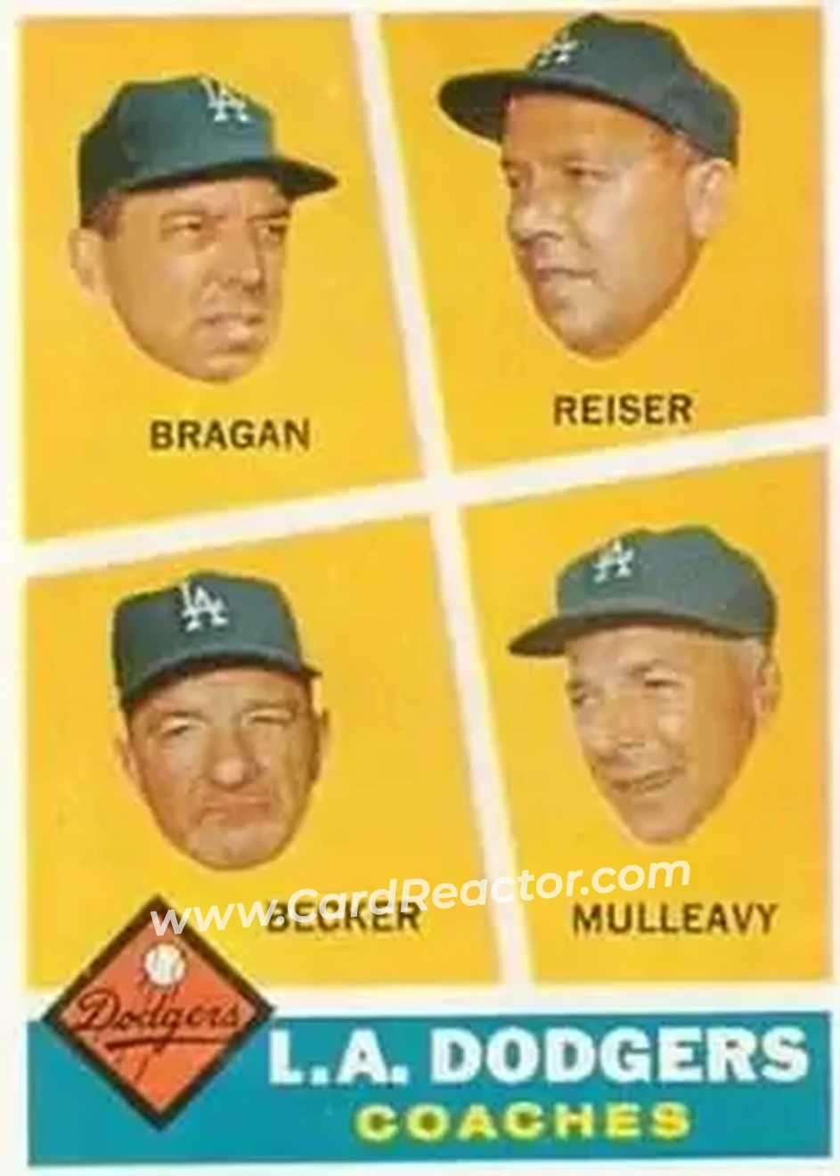 1960 Topps #463 - L.A. Dodgers Coaches (Bobby Bragan - Pete Reiser - Joe Becker - Greg Mulleavy) CO, RC - Los Angeles Dodgers - Los Angeles Dodgers - Front 1960 Topps #463 - L.A. Dodgers Coaches (Bobby Bragan - Pete Reiser - Joe Becker - Greg Mulleavy) CO, RC - Los Angeles Dodgers - Los Angeles Dodgers - Front