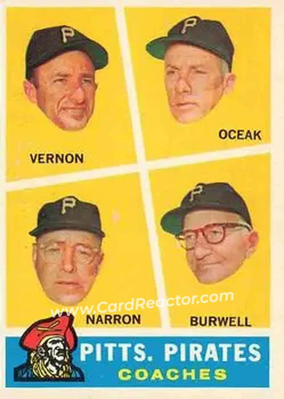 1960 Topps #467 - Pitts. Pirates Coaches (Mickey Vernon - Frank Oceak - Sam Narron - Bill Burwell) CO - Pittsburgh Pirates - Pittsburgh Pirates - Front 1960 Topps #467 - Pitts. Pirates Coaches (Mickey Vernon - Frank Oceak - Sam Narron - Bill Burwell) CO - Pittsburgh Pirates - Pittsburgh Pirates - Front
