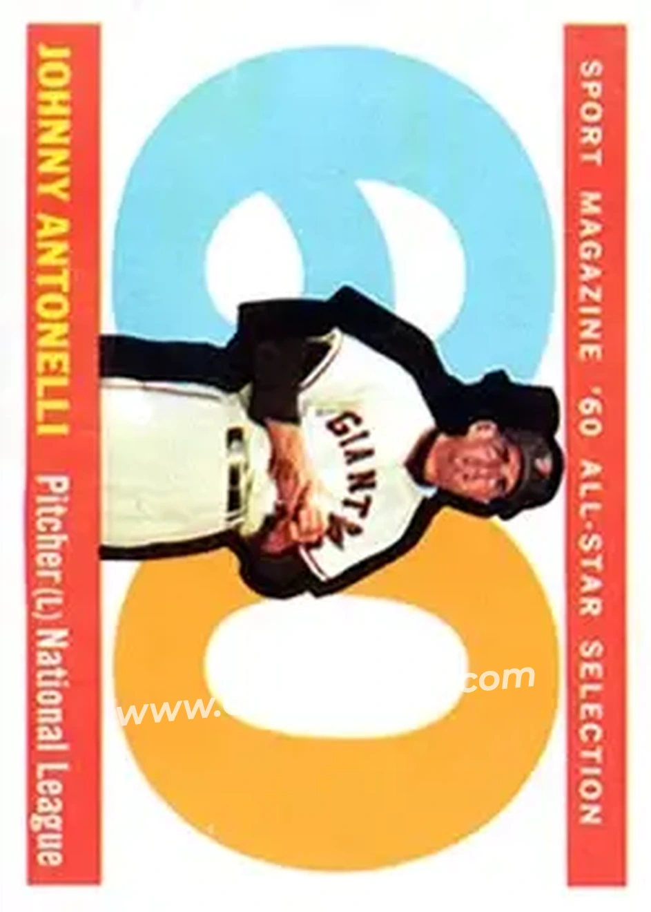 1960 Topps #572 - Johnny Antonelli - San Francisco Giants - Front 1960 Topps #572 - Johnny Antonelli - San Francisco Giants - Front