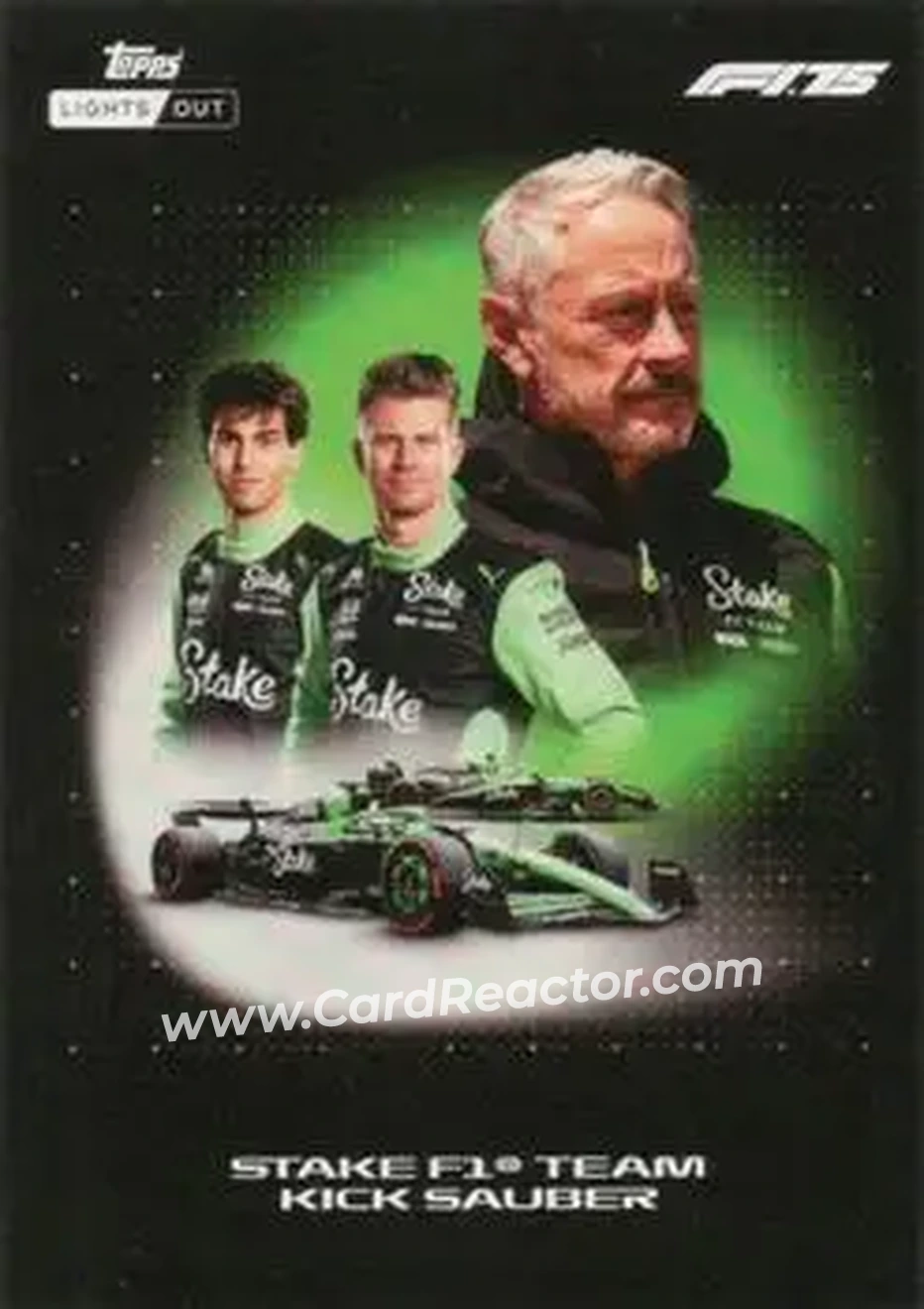2025 Topps Lights Out Formula 1 #NNO - Stake F1 Team KICK Sauber - Stake F1 Team KICK Sauber - Front